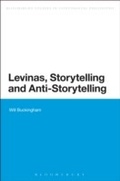 Cover: Levinas, Storytelling and Anti-Storytelling - Bloomsbury Academic USA