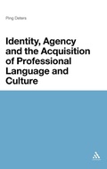 Cover: Identity, Agency and the Acquisition of Professional Language and Culture - Continuum Publishing Corporation