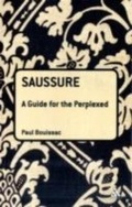 Cover: Saussure: A Guide For The Perplexed - Continuum Publishing Corporation
