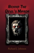 Cover: Behind the Devil's Mirror - Trafford Publishing