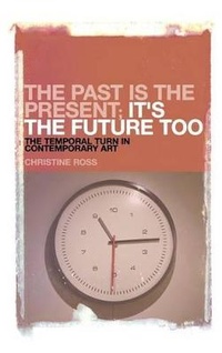 Enlarge image Cover: The Past is the Present; It's the Future Too - Continuum Publishing Corporation