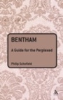 Cover: Bentham: A Guide for the Perplexed - Continuum Publishing Corporation