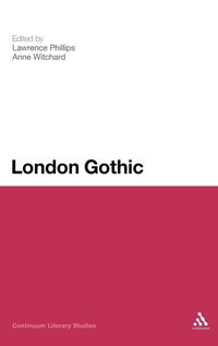 Enlarge image Cover: London Gothic - Continuum Publishing Corporation