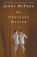 Cover: No Ordinary Matter - Free Press