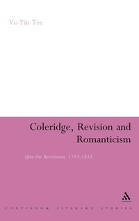 Enlarge image Cover: Coleridge, Revision and Romanticism - Continuum International Publishing Group Ltd.