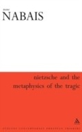 Cover: Nietzsche & the Metaphysics of the Tragic - Continuum Publishing Corporation