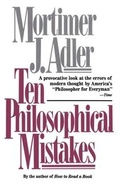 Cover: Ten Philosophical Mistakes - Touchstone