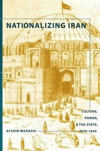 Enlarge image Cover: Nationalizing Iran - University of Washington Press