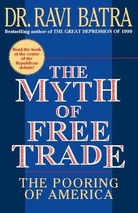 Enlarge image Cover: The Myth of Free Trade - Touchstone Books;Atria Books