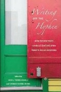 Cover: Writing Off the Hyphen - University of Washington Press