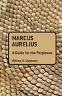 Cover: Marcus Aurelius: A Guide for the Perplexed - Continuum Publishing Corporation