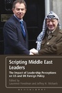 Cover: Scripting Middle East Leaders - Bloomsbury Academic USA