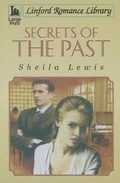 Cover: Secrets Of The Past - Ulverscroft Ltd