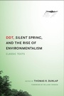 Cover: DDT, Silent Spring, and the Rise of Environmentalism - University of Washington Press