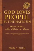 Cover: God Loves People, But He Hates Sin - Trafford Publishing