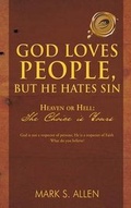 Cover: God Loves People, But He Hates Sin - Trafford Publishing