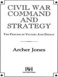 Enlarge image Cover: Civil War Command And Strategy - Free Press
