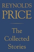 Cover: Collected Stories of Reynolds Price - Scribner