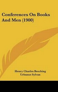 Abbildung von: Conferences On Books And Men (1900) - Kessinger Publishing