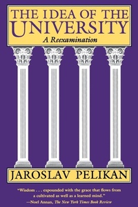 Enlarge image Cover: The Idea of the University - Yale University Press
