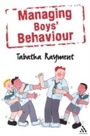 Cover: Managing Boys' Behaviour - Continuum Publishing Corporation