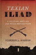 Cover: Texian Iliad - University of Texas Press