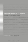 Cover: Interviews with M.A.K. Halliday - Bloomsbury Academic USA