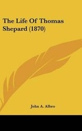 Cover: The Life Of Thomas Shepard (1870) - Kessinger Publishing