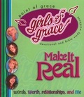 Cover: Girls of Grace Make it Real - Howard Books