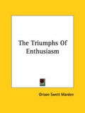 Bild: The Triumphs Of Enthusiasm - Kessinger Publishing