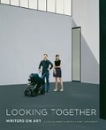 Cover: Looking Together - University of Washington Press