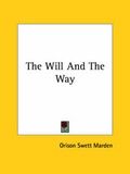 Bild: The Will And The Way - Kessinger Publishing
