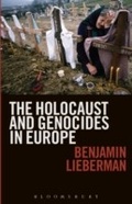 Cover: The Holocaust and Genocides in Europe - Bloomsbury Academic USA
