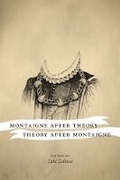 Cover: Montaigne After Theory, Theory After Montaigne - University of Washington Press