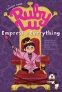 Cover: Ruby Lu, Empress of Everything - Atheneum Books for Young Readers