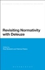 Cover: Revisiting Normativity with Deleuze - Bloomsbury Academic USA