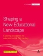 Cover: Shaping a New Educational Landscape - Continuum Publishing Corporation