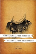 Cover: Montaigne After Theory, Theory After Montaigne - University of Washington Press