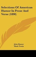 Cover: Selections Of American Humor In Prose And Verse (1890) - Kessinger Publishing