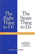 Cover: The Right Thing to Do, The Smart Thing to Do - National Academies Press