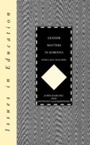 Cover: Gender Matters in Schools - Continuum Publishing Corporation