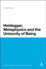 Cover: Heidegger, Metaphysics and the Univocity of Being - Continuum Publishing Corporation