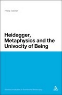 Enlarge image Cover: Heidegger, Metaphysics and the Univocity of Being - Continuum Publishing Corporation