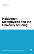 Cover: Heidegger, Metaphysics and the Univocity of Being - Continuum Publishing Corporation