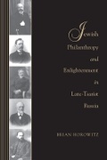 Cover: Jewish Philanthropy and Enlightenment in Late-Tsarist Russia - University of Washington Press