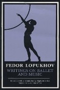 Cover: Writings on Ballet and Music - University of Wisconsin Press