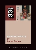 Cover: Aretha Franklin's Amazing Grace - Bloomsbury Continuum
