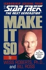 Cover: Star Trek: Make It So: Leadership Lessons from Star Trek: The Next Generation - Pocket Books