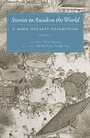 Cover: Volume 3Stories to Awaken the World - University of Washington Press