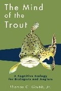 Cover: The Mind of the Trout - University of Wisconsin Press